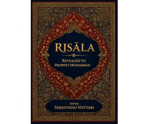 RISĀLA: DER HEILIGE KORAN - Sammlerausgabe zum Weitergeben an die Familie - Heiliger Text in deutscher Sprache (Religion und Spiritualität)
