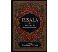 RISĀLA: LE SAINT CORAN - Édition collector à transmettre en famille - Texte sacré en français