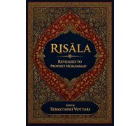 RISĀLA: THE HOLY QURAN - Collector's Edition to Pass Down to Family - Sacred Text in English