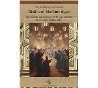 Risalat al-Malamatiyyat. Epístola de los hombres de la reprobación (traducción): (La lucidez implacable)