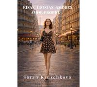 RISAS. IRONÍA. AMORES. AMOR PROPIO.: RELATOS QUE ABRAZAN LA VIDA