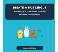 Risate a due lingue: Barzellette a fumetti per bambini in italiano e spagnolo