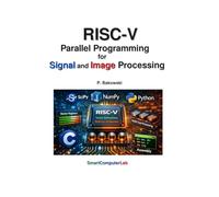 RISC-V Parallel Programming for Signal and Image Processing