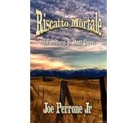Riscatto Mortale (ebook)