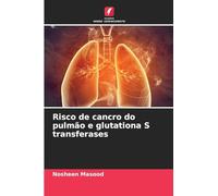 Risco de cancro do pulmão e glutationa S transferases