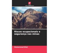 Riscos ocupacionais e segurança nas minas