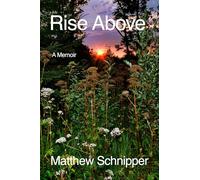 Rise Above: A Memoir