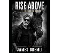 Rise Above: Getting Back to Basics