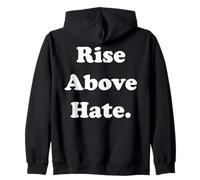 Rise Above Hate Empowerment Inspiration Sudadera con Capucha
