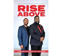 Rise Above: Overcoming Setbacks With Les Brown’s Wisdom