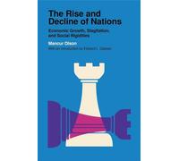 Rise and Decline of Nations: Economic Growth, Stagflation, and Social Rigidities (Veritas Paperbacks)