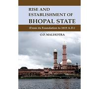 Rise And Establishment Of Bhopal State