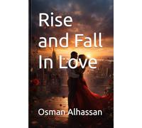 Rise and Fall In Love