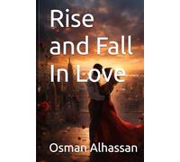 Rise and Fall In Love