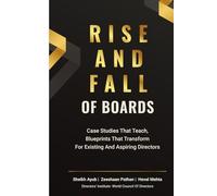 Rise and fall of Boards: Case Studies That Teach, Blueprints That Transform, For Existing and Aspiring Directors