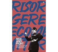 Rise and Fight: Speeches from the Italian Social Republic, and the Political Testament