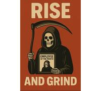Rise and Grind Notebook