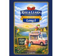 Rise and Learn Curriculum: Unit 15 Long Vowel I (i_e, igh) 1st Grade ELA - Quarter 3: Quarter 3 • First Grade Phonics • 25 Standards-Aligned ... Long Vowels and Mixed Vowel Patterns)