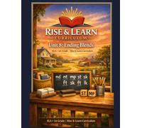 Rise and Learn Curriculum Unit 8:Ending Blends ELA 1st Grade Phonics Workbook: Master CVCC Words and Ending Blends| Reading• Writing• Fluency• ... Curriculum - Units 7-12: Blends & Digraphs)