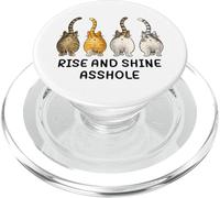 Rise and Shine Asshole Funny Cat Meme Adult Joke Cat Butt PopSockets PopGrip para MagSafe