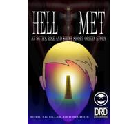 Rise and Shine: HELL-MET: A Book by SGTH & DRD Studios
