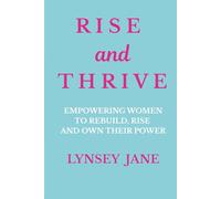 Rise and Thrive