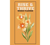 Rise and Thrive: Minimal Weekly Planner