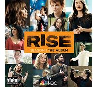Rise Cast – Rise Season 1: The Album (Música de la serie)