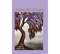 Rise Every Time You Fall: A Journal NoteBook gift to your family and friends