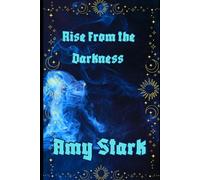 Rise from the Darkness