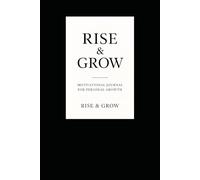 Rise & Grow - Motivational Journal for Personal Growth