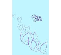 Rise & Grow: Positive Affirmation: Motivational and Inspirational Notebook