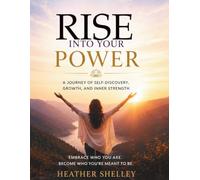 Rise Into Your Power