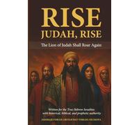 Rise Judah Rise: The Lion of Judah Shall Roar Again