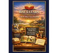 Rise & Learn Curriculum: Unit 11 Grade 1 ELA -Short Story Reading: Standards-Aligned Short Story Unit with Vocabulary, Phonics, Comprehension, ... Curriculum - Units 7-12: Blends & Digraphs)