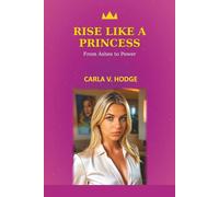 Rise like a Princess: from ashes to power