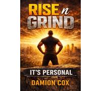 Rise n Grind: It's Personal (Forged & Risen Series)