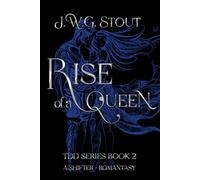 Rise of a Queen - Book 2: (Shifter Romantasy) (The Delta's Daughter Series)