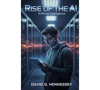 Rise of the AI: Artificial intelligence