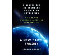 Rise of the Awakened Masculine: Chambers 1-11 (Discover the 33 Secret Chambers of Quantum Revelation)