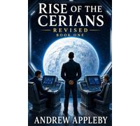 Rise of the Cerians (Revised): Echoes of Earth, Book One