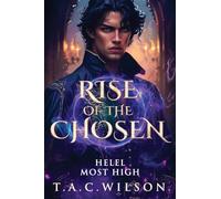 RISE of the CHOSEN: Helel - Most High