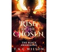 RISE of the CHOSEN: The Black Awakening