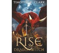 Rise of the Dragonwitch (Chronicles of Tir Na)