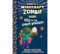 Rise of the Ender Dragon (Diary of a Minecraft Zombie, Book 48)