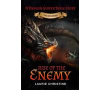 Rise of the Enemy, A Dragon Slayer Bible Story: A devotional book and Bible study for boys 8-12 (The Dragon Slayer Bible Series)