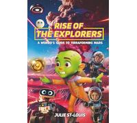 Rise Of The Explorers: 1 (Marsus Universe)