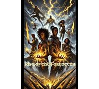 Rise of the Forgotten (The Legend of Cedar Hollow)