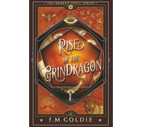 Rise of the Grindragon: An Elemental Magic Fantasy (The Broken Spell)
