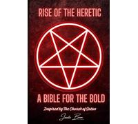 Rise of the Heretic: A Bible for the Bold